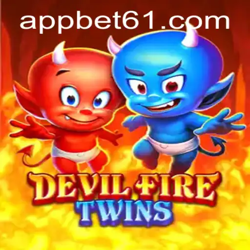 Exploring the Thrilling World of DevilFireTwins and bet61 PH Login